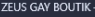 Zeus Gay Boutik